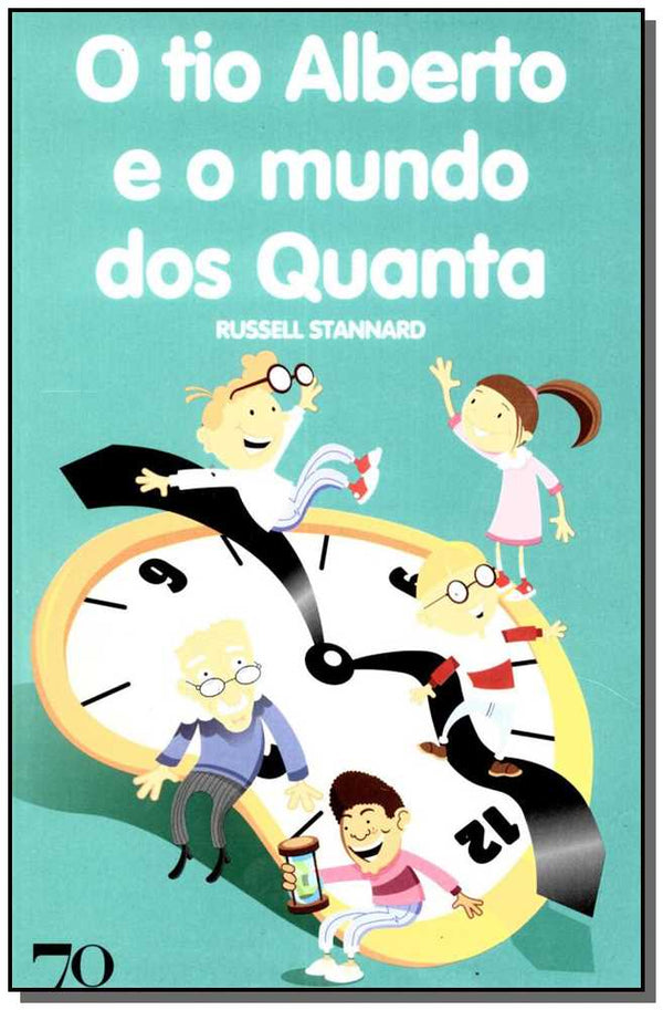 Capa do livro Tio Alberto e o Mundo dos Quanta, de Russell Stannard