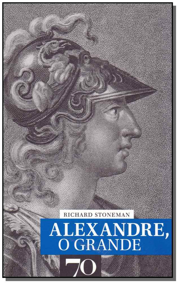 Capa do livro Alexandre, o Grande, de Richard Stoneman