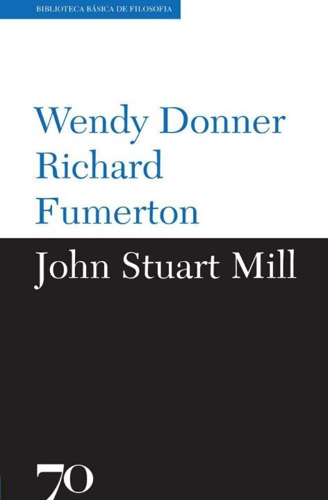 Capa do livro John Stuart Mill, de Wendy Donner