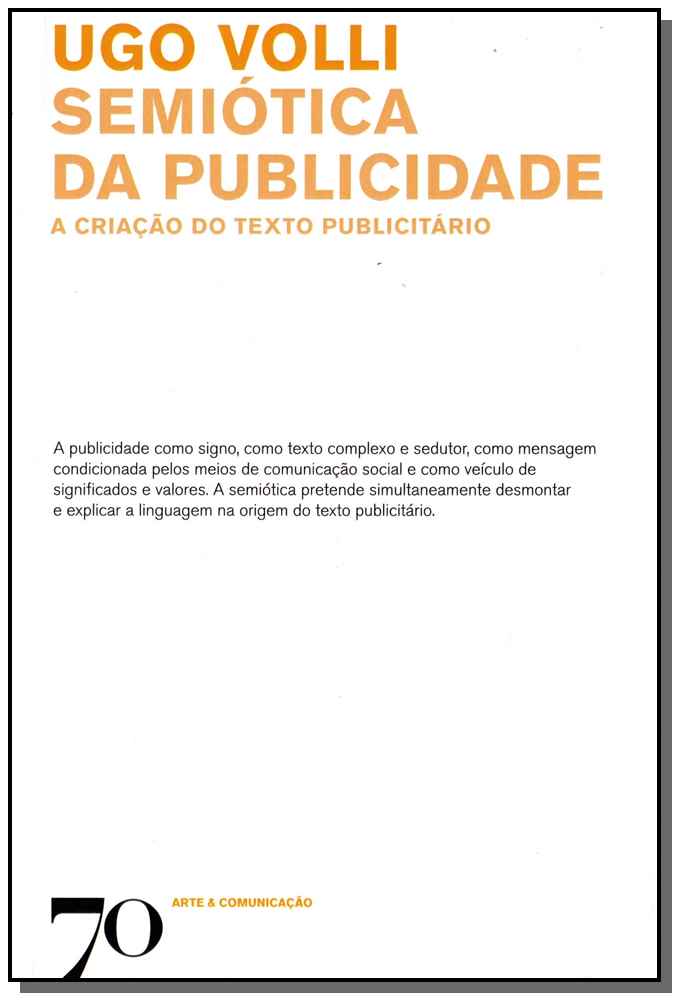 Semiótica da Publicidade - A Criação Texto Publicidade
