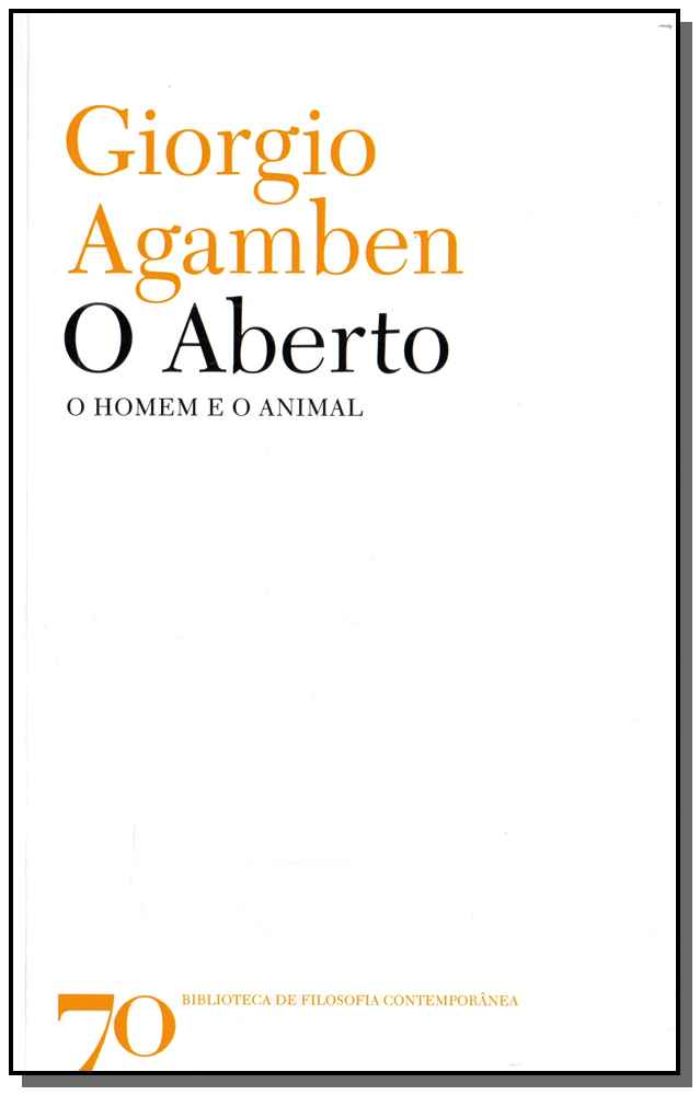Aberto, o - O Homem e o Animal