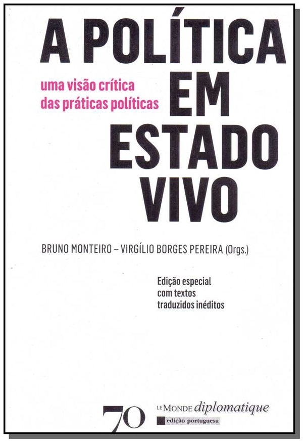 Capa do livro Politica em Estado Vivo, a, de Bruno Monteiro, Virgilio Pereira