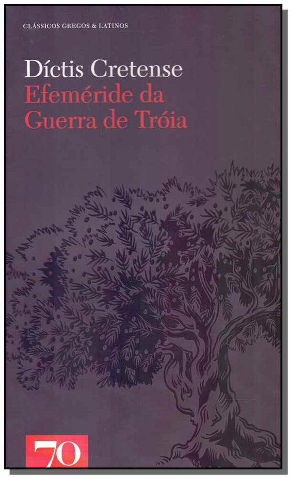 Capa do livro Efeméride da Guerra de Tróia, de Dictis Cretense