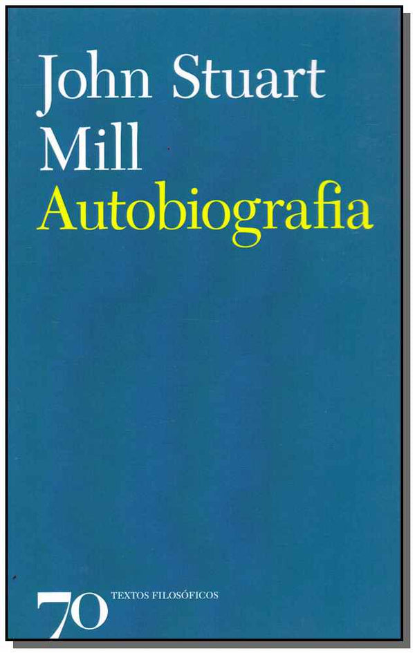 Capa do livro Autobiografia, de John Stuart Mill