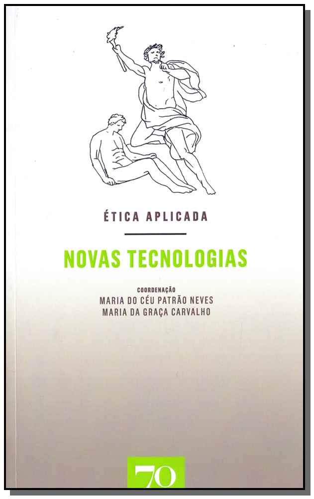 Ética Aplicada - Novas Tecnologias