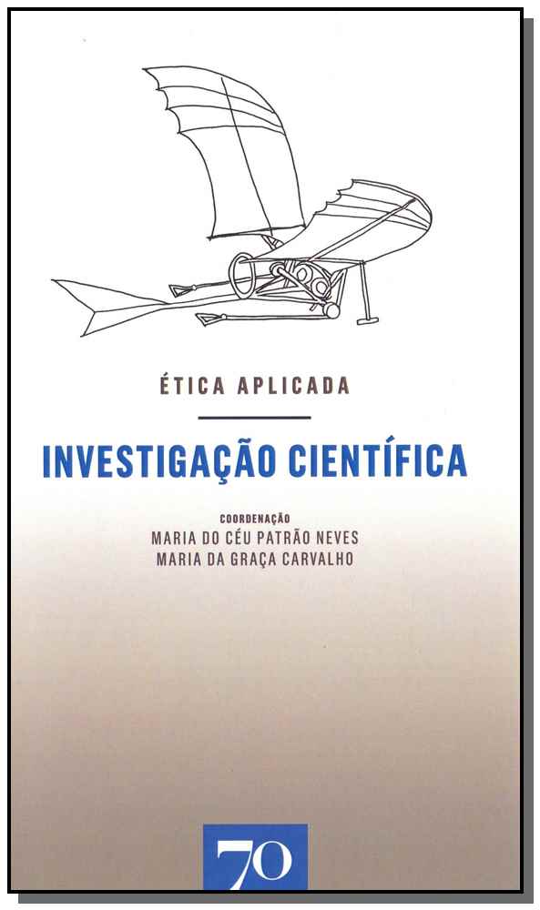 Capa do livro Ética Aplicada - Investigacao Científica, de Maria C.P. Neves, Maria G. Carvalho