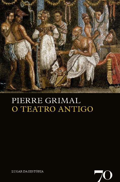 Capa do livro O Teatro Antigo, de Pierre Grimal