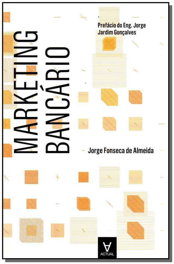 Capa do livro Marketing Bancário, de Jorge Fonseca de Almeida