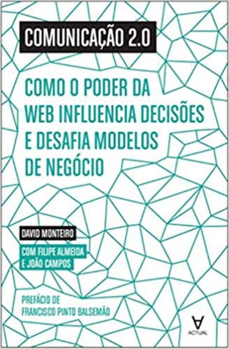Capa do livro Comunicação 2.0 - Como o Poder da Web Influência, de David Monteiro
