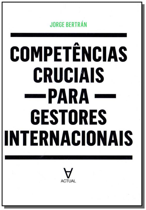Capa do livro Competências Cruciais para Gestores Internacionais, de Jorge Bertran