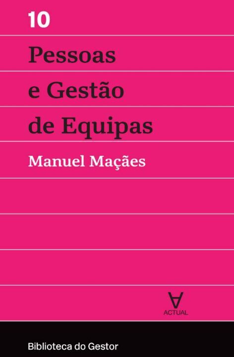 Pessoas e Gestão de Equipas - Vol. X