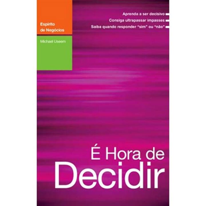 E Hora de Decidir