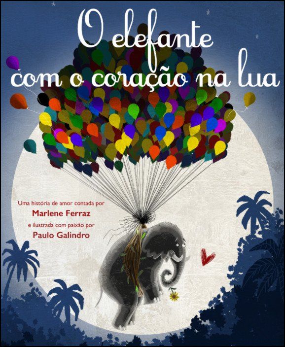 Capa do livro O Elefante com o Coração na Lua, de Marlene Ferraz