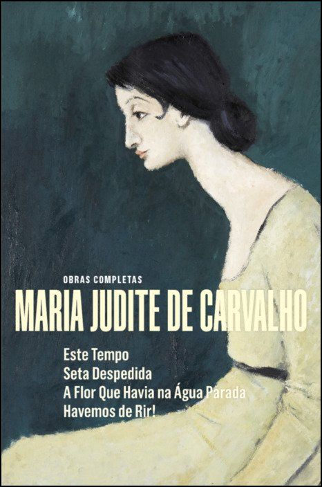 Obras Completas de Maria Judite de Carvalho-Vol.v