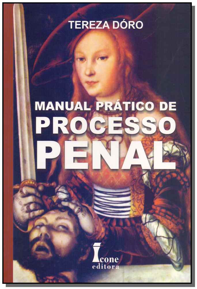 Manual Prático Processo Penal - 06ed/06