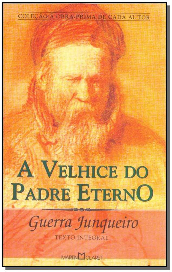 Capa do livro Velhice do Padre Eterno, a, de Guerra Junqueiro