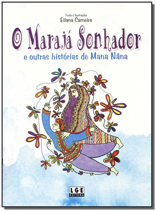 Capa do livro Marajá Sonhador, o, de Eliana Carneiro