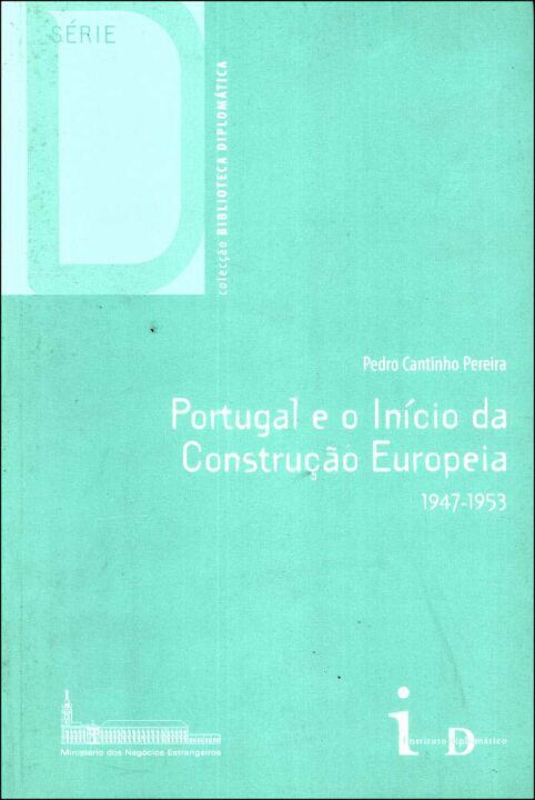 Portugal e o Início da Construção - 19437-1953